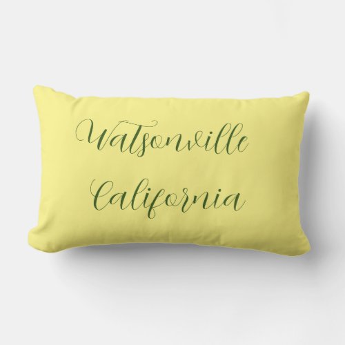 Watsonville California on front Santa Cruz Count Lumbar Pillow