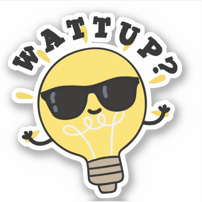 Watt Up Funny Electric Bulb Pun  Sticker (Front)