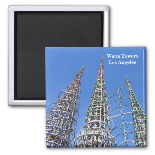 Watts TowersLos Angeles Magnet Magnet