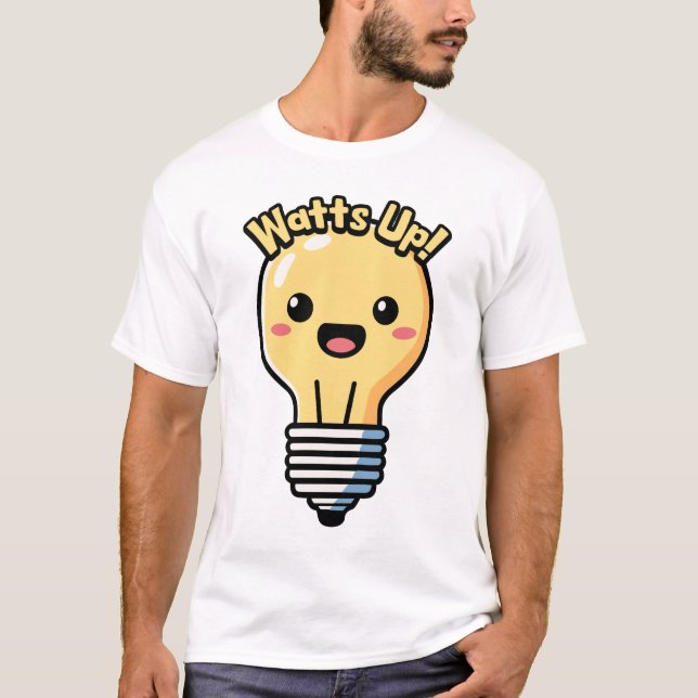 Watts Up! Cute Lightbulb Cartoon T-Shirt (Front)