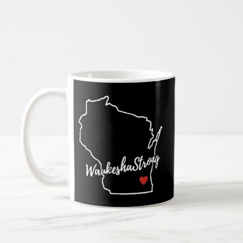 Waukesha Strong Coffee Mug