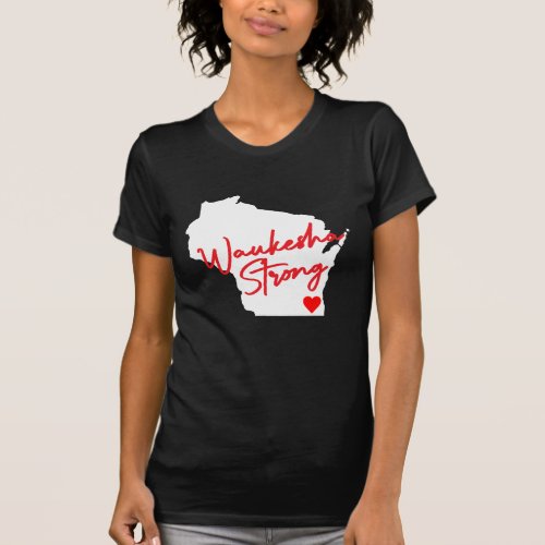 Waukesha Strong T_Shirt