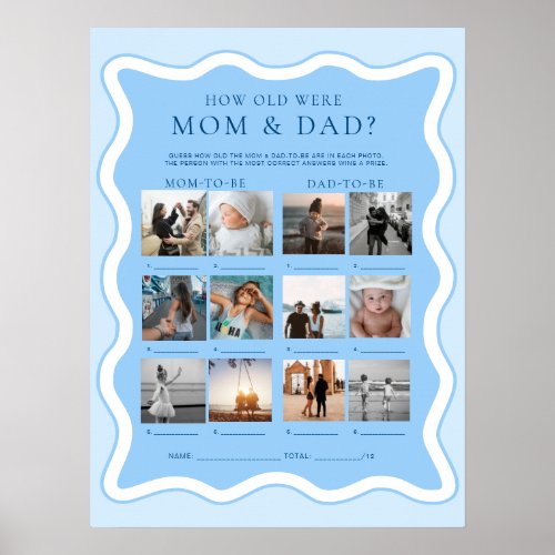 Wave Blue How Old Were Mom and Dad Photo Game Poster