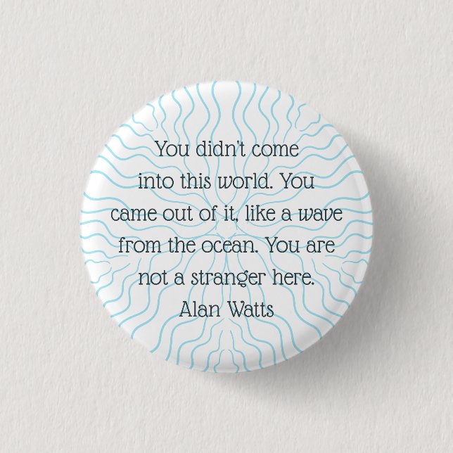 Wave Quote Alan Watts Philosophy Mandala Introvert Button (Front)