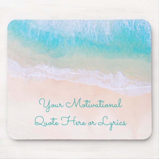Wave, Sand, Beach Motivational Quote Mouse Pad (Front)