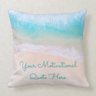 Wave, Sand, Beach Motivational Quote Throw Pillow
