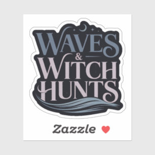 Waves and Witch Hunts Fantasy Bookish Sticker