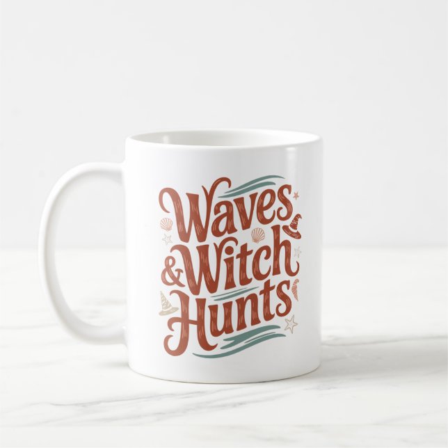 Waves and Witch Hunts Funny Bookish Fantasy Coffee Mug (Left)
