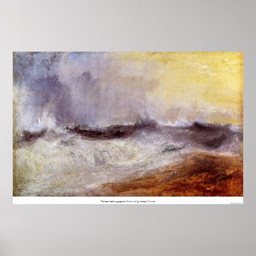 Waves breaking against the wind by Joseph Turner Poster