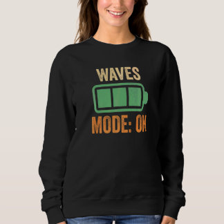 Waves Mode On Crypto Sweatshirt