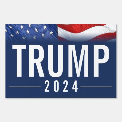 Waving American Flag Trump 2024 Sign