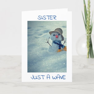 WAVING HELLO ON YOUR **BIRTHDAY SISTER** CARD