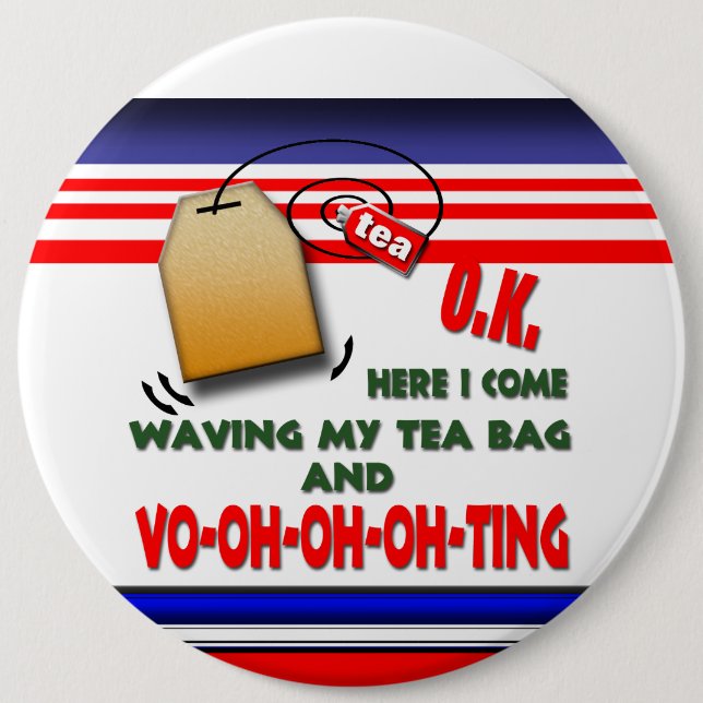 Waving My Tea Bag Button (Front)