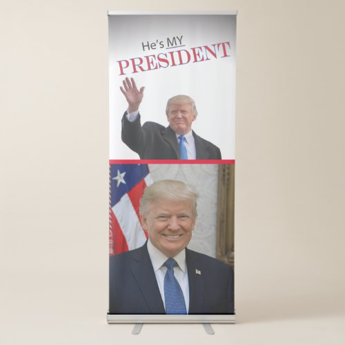 Waving Trump Hes MY President  Retractable Banner