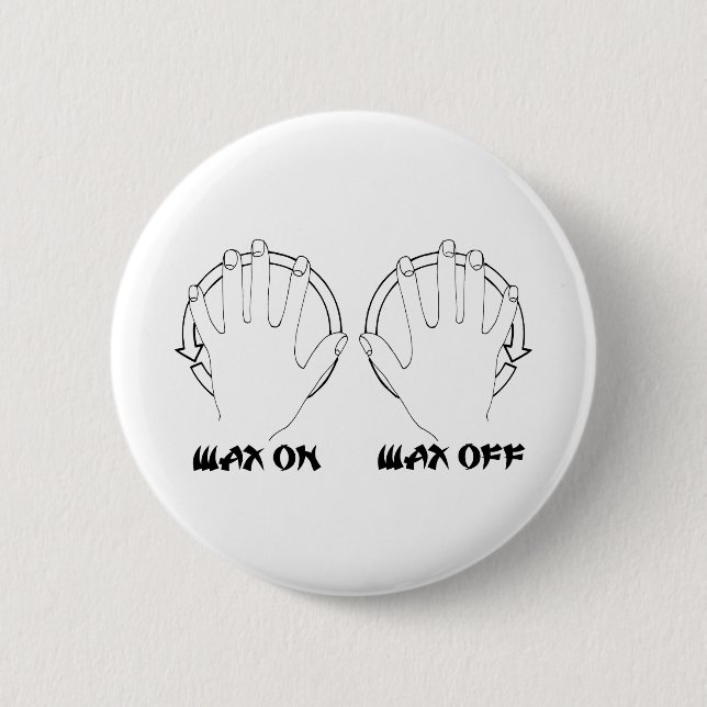 wax on karate pinback button (Front)