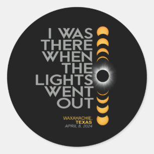 Waxahachie 2024 Solar Eclipse 2024 040824 Eclipse  Classic Round Sticker