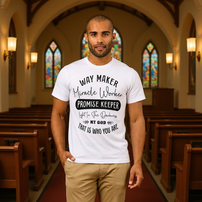 Way Maker Light In The Darkness Declaration T-Shirt (Creator Uploaded)