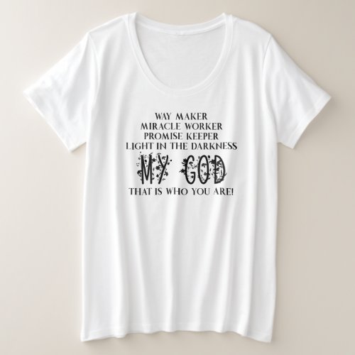 Way maker Miracle Worker Christian Plus Size T_Shirt