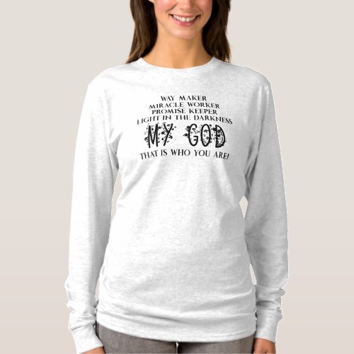 Way maker Miracle Worker Promise Keeper Christian T_Shirt
