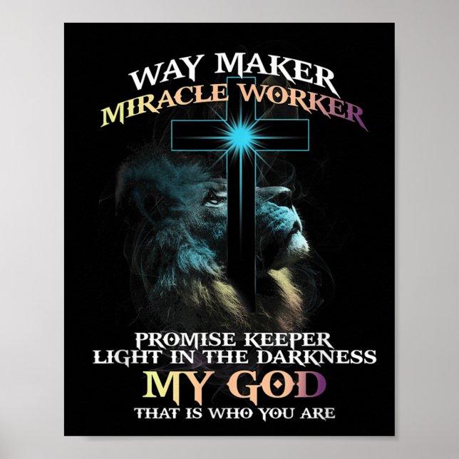 Way Maker Miracle Worker Promise Keeper Light In D Poster (Front)