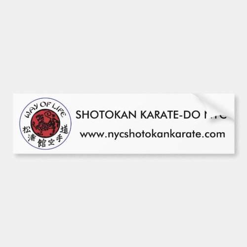 Way Of Life Shotokan Bumper Sticker