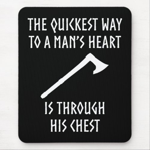 Way To A Mans Heart Funny Viking Medieval Mouse Pad