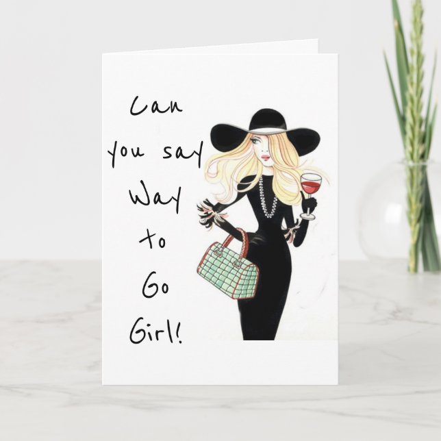 WAY TO GO GIRL...SO "HAPPY FOR YOU" CARD (Front)