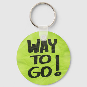 Way to Go Recognition Positive Praise for Students Keychain