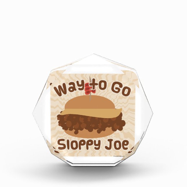 Way To Go Sloppy Joe Sandwich Statement Acrylic Award (Front)