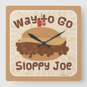 Way To Go Sloppy Joe Square Wall Clock