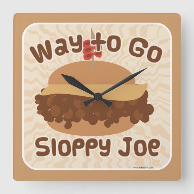 Way To Go Sloppy Joe Square Wall Clock (Front)