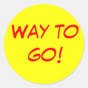 Way to go! sticker