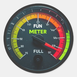 Way Too Much Fun Meter Classic Round Sticker