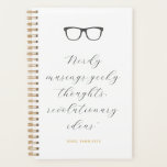 Wayfarer Glasses Script Quote Personalized Planner<br><div class="desc">A simple notebook with a custom cover of wayfarer eye glass frames, a quote that reads "nerdy musings, geeky thoughts, revolutionary ideas" in a feminine calligraphy style font as well as personalized text for a name or class subject in a burnished gold color. The back cover also includes easy to...</div>