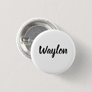 Waylon Name In Curvy Lettering, Button