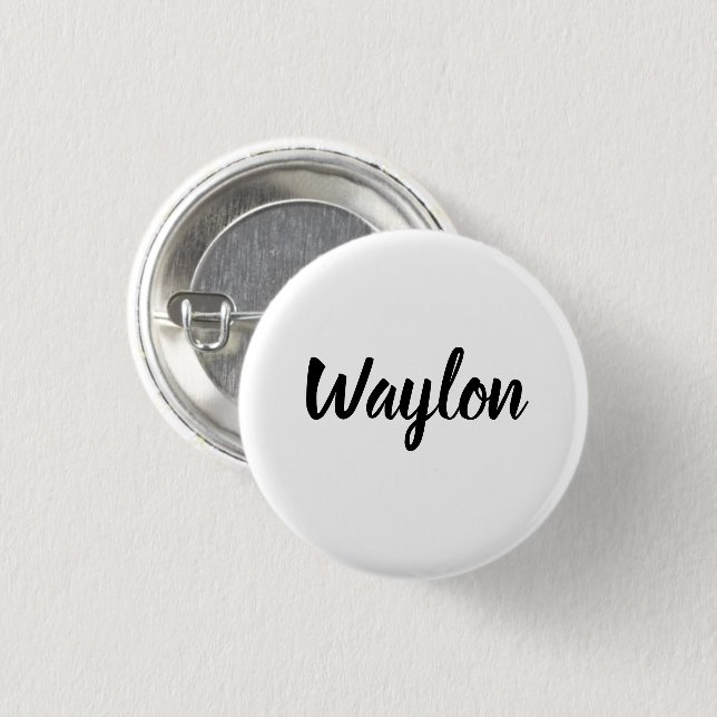 Waylon Name In Curvy Lettering, Button (Front & Back)