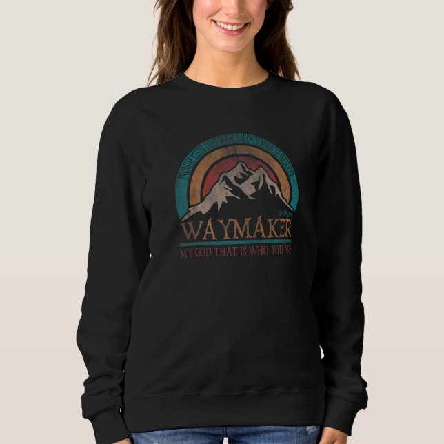 Waymaker Isaiah 4216 Worker Promise Keeper Christi Sweatshirt (Front)