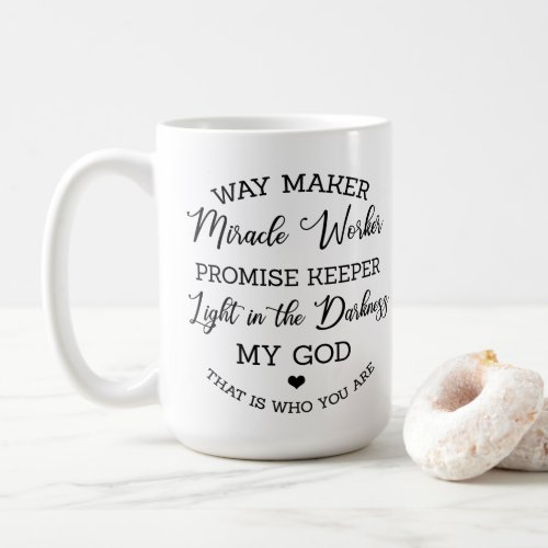 Waymaker Miracle Worker _ Black print Coffee Mug