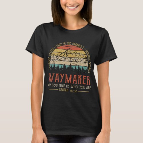 Waymaker Miracle Worker Promise Keeper Christian T_Shirt