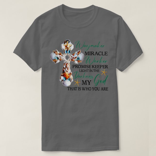 Waymaker Miracle Worker Promise Keeper Seashells C T-Shirt (Design Front)