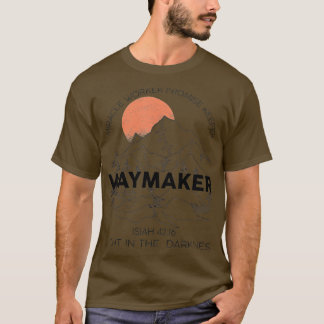 Waymaker Promise Keeper Miracle Worker Christian F T-Shirt