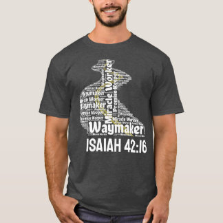 Waymaker Promise Keeper Miracle Worker Christian T-Shirt