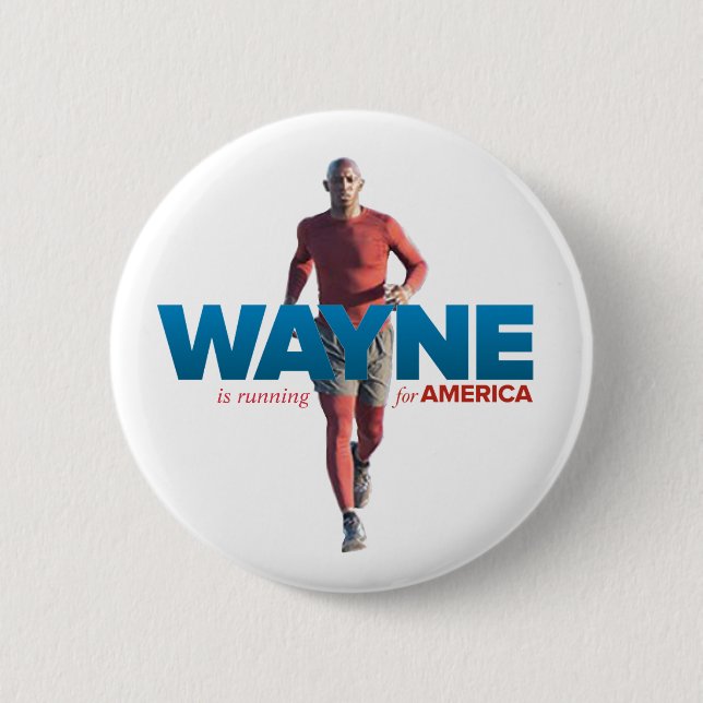 Wayne Messam is running for president Button (Front)
