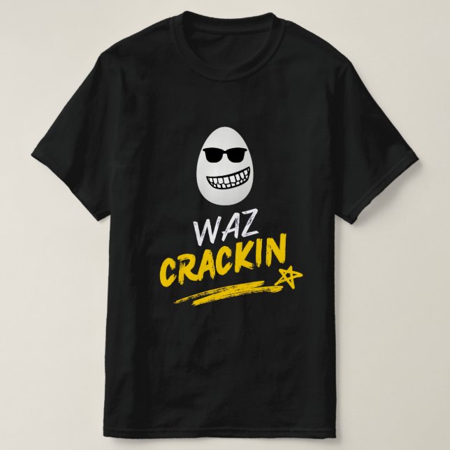 Waz Crackin Mens T-Shirt (Design Front)