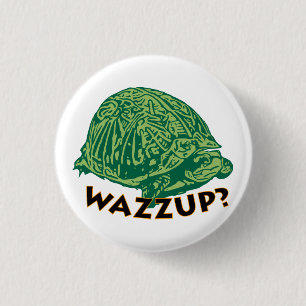 Wazzup - Small, 1¼ Inch Round Button