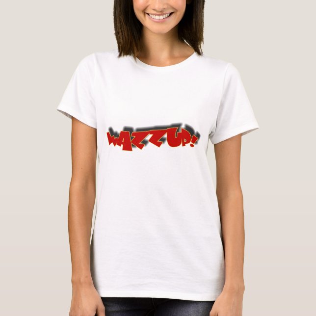 WAZZUP T-Shirt (Front)