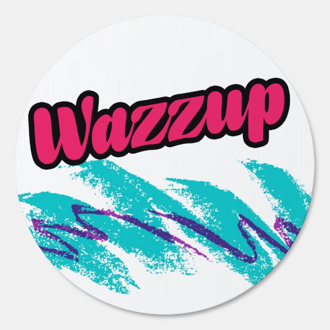 Wazzup Welcome Sign (Front)