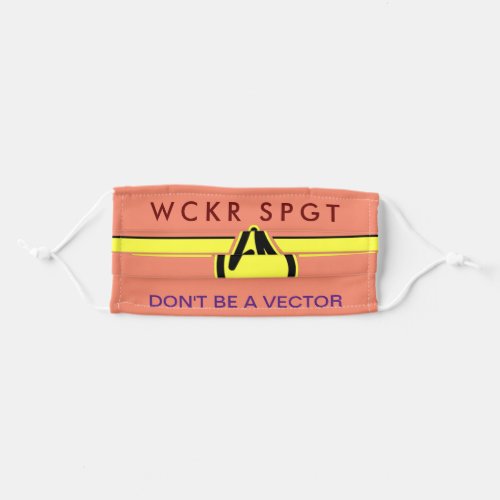 Wckr Spgt _ Dont Be A Vector Face Mask