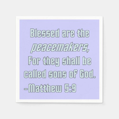 WDJS Blessed Are the Peacemakers Napkins