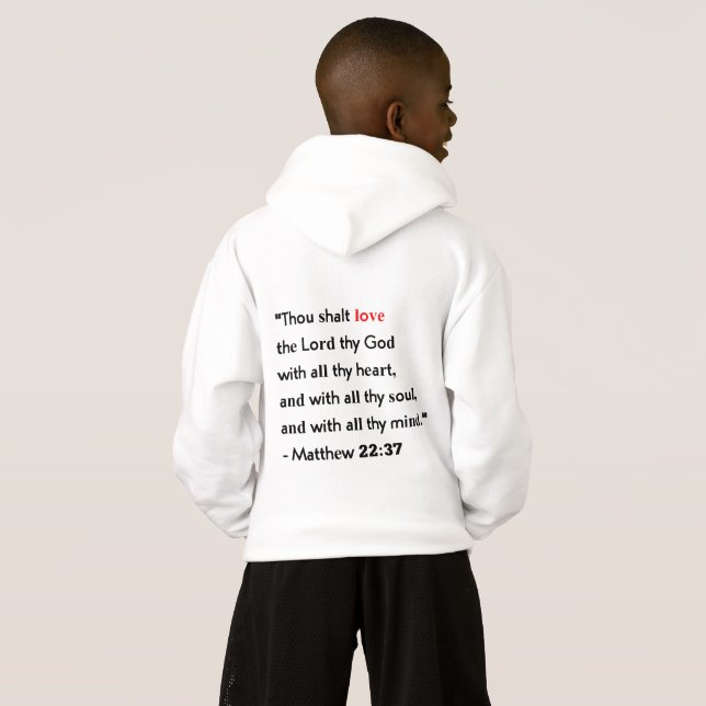 WDJS: What Did Jesus Say? Love the Lord thy God Hoodie (Back Full)